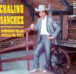 Chalino Sanchez Acompañado Por Los Amables Del Norte – Chalino