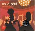 Cover of Nova Soul: Soul Flavoured Club Tunes, 2001, CD