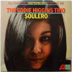 The Eddie Higgins Trio – Soulero (1966, Vinyl) - Discogs