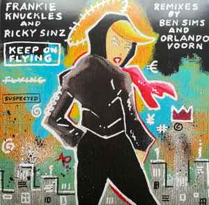 Frankie Knuckles - Keep On Flying (Remixes By Ben Sims And Orlando Voorn) album cover