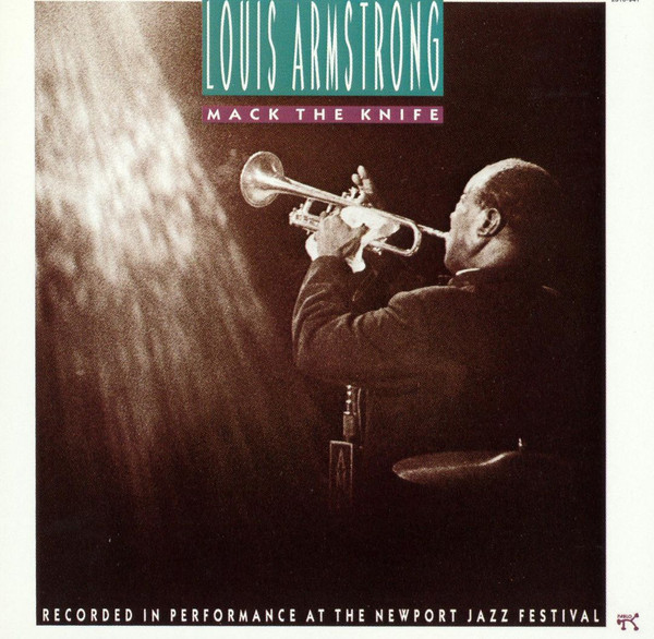 Louis Armstrong – Mack The Knife (CD) - Discogs