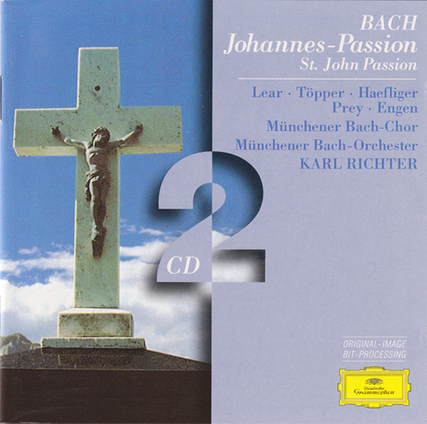 Johann Sebastian Bach - Johannes Passion - Passio Secundum Joannem