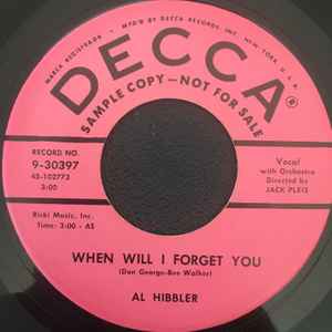 Al Hibbler - When Will I Forget You / Be Fair album cover