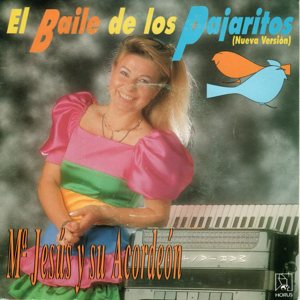 Mª Jesús Y Acordeón – El Baile De Los Pajaritos (1990, Vinyl) - Discogs