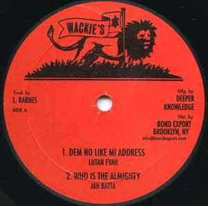 Lutan Fyah - Dem No Like Mi Address / Who Is The Almighty  album cover