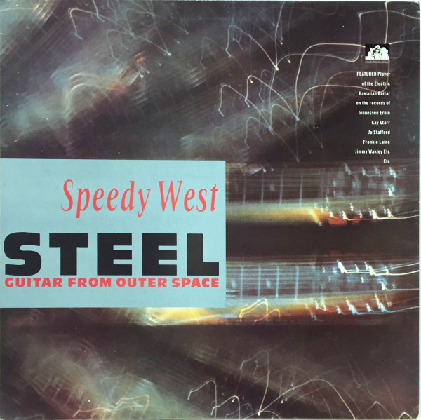 télécharger l'album Speedy West - Steel Guitar From Outer Space