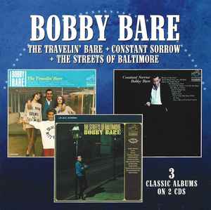 Bobby Bare - The Travelin' Bare / Constant Sorrow / The Streets Of Baltimore album cover