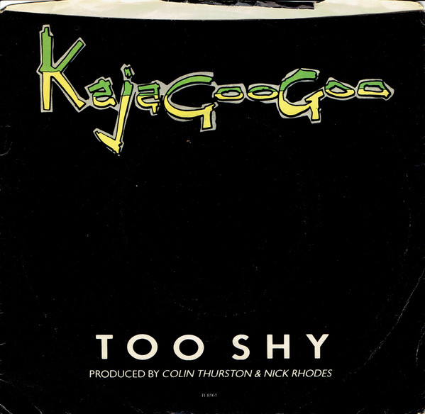 Kajagoogoo – Too Shy (Midnight Mix) (1982, Winchester Pressing 