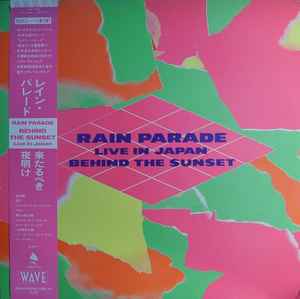 Rain Parade - Behind The Sunset - Live In Japan album cover