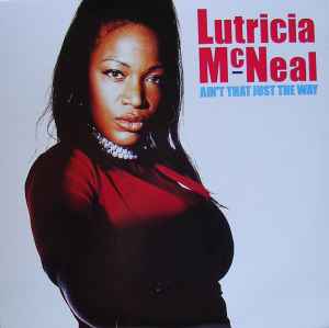 Lutricia McNeal – Ain't That Just The Way (1998, Vinyl) - Discogs