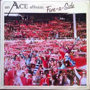 Ace - Five-A-Side | Releases | Discogs