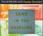 Cover of Popular Favorites 1976-1992 - Sand In The Vaseline, 1992, CD