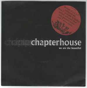 Chapterhouse – We Are The Beautiful (1993, 2/2, Vinyl) - Discogs