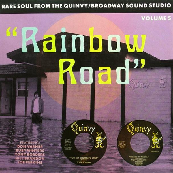 Rainbow Road - Rare Soul From The Quinvy/Broadway Sound Studio