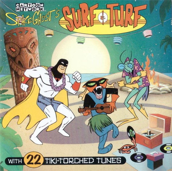 Space Ghost´s Surf & Turf(宇宙怪人ゴースト) テーマ曲等収録-