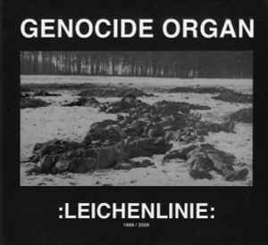Leichenlinie 1989 / 2009 - Genocide Organ