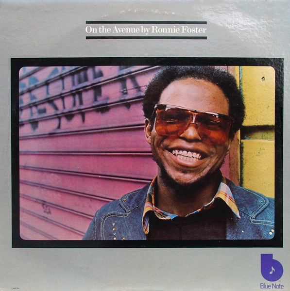 Ronnie Foster – On The Avenue (1974, Vinyl) - Discogs
