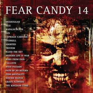 Fear Candy 14 (2005, CD) - Discogs