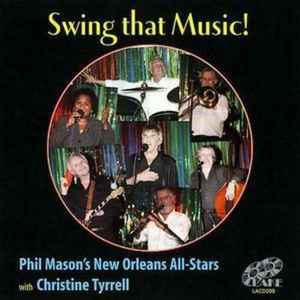 Phil Mason's New Orleans All-Stars - Swing That Music album cover