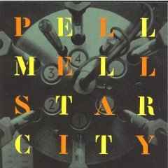 Pell Mell - Star City album cover