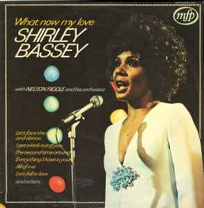 Shirley Bassey - What Now My Love album cover