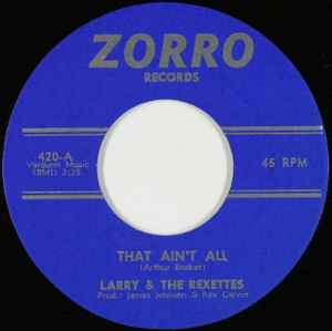 Larry & The Rexettes / Larry Johnson – That Ain't All / Mercy