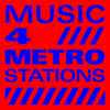 Music4Metrostations