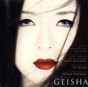 John Williams (4) - Memoirs Of A Geisha (Original Motion Picture Soundtrack)