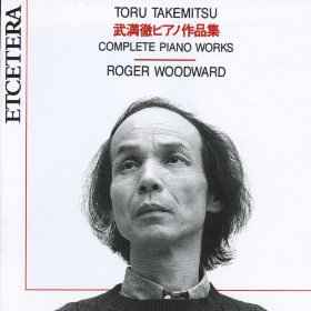 Toru Takemitsu - Complete Piano Works album cover