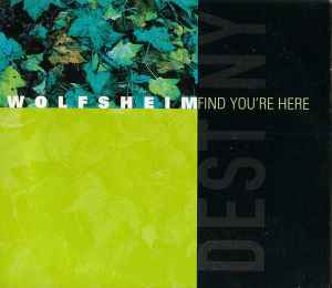 Find You're Here / Find You're Gone - Wolfsheim