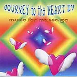 Various - Journey To The Heart IV : Music For Massage album cover