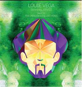 Louie Vega Starring...XXVIII (Part 03) (The Unreleased & Lost Mixes) - Louie Vega