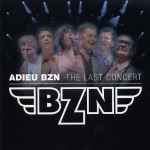 Cover of Adieu BZN - The Last Concert, 2007-07-13, CD