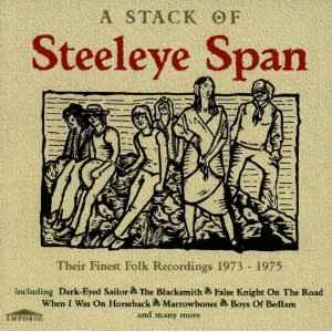 Portada de album Steeleye Span - A Stack Of Steeleye Span