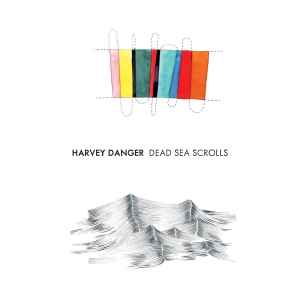 Harvey Danger (2) - Dead Sea Scrolls