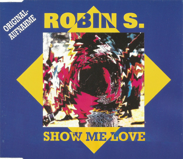 Robin S - Show Me Love (Official Music Video) [1993] 