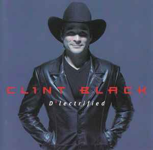 Clint Black - D'lectrified album cover