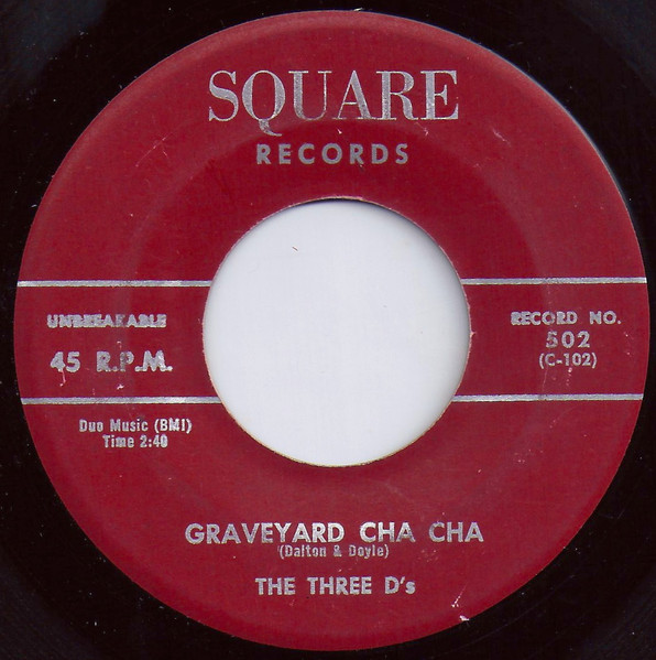 The Three D s Graveyard Cha Cha Squeeze 1959 Vinyl Discogs