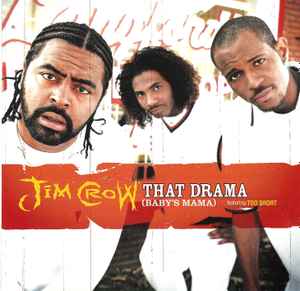 Jim Crow - That Drama (Baby's Mama) album cover