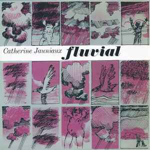 Fluvial - Catherine Jauniaux / Tim Hodgkinson