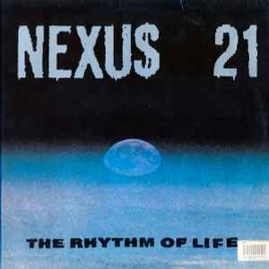 Nexus 21 - The Rhythm Of Life album cover