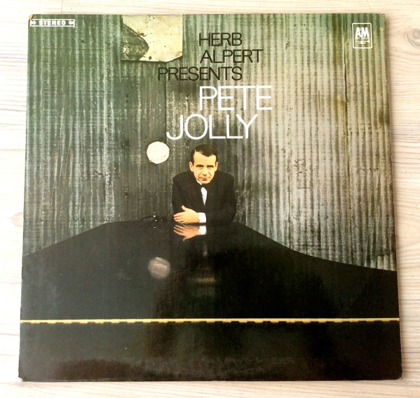 Pete Jolly – Herb Alpert Presents Pete Jolly (Vinyl) - Discogs