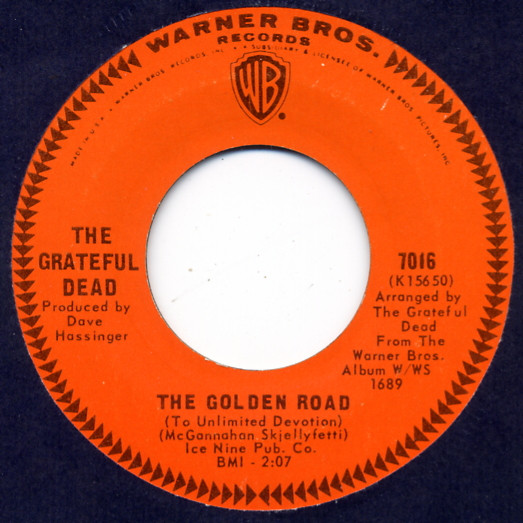 The Grateful Dead – The Golden Road (To Unlimited Devotion) (1967 