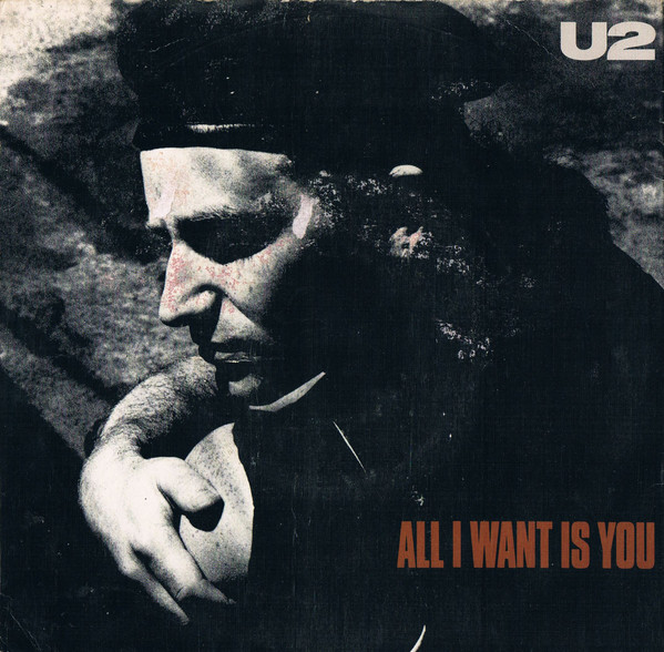 U2 - All I Want Is You | Releases | Discogs