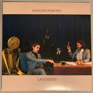 Honcho Poncho - Late Night album cover