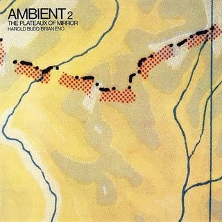 Harold Budd / Brian Eno – Ambient 2 (The Plateaux Of Mirror) (1980