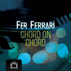 Fer Ferrari - Chord On Chord album cover