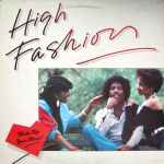 High Fashion – Make Up Your Mind! (1983, Vinyl) - Discogs