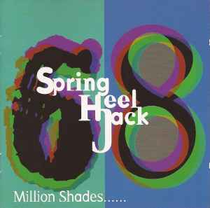 68 Million Shades...... - Spring Heel Jack