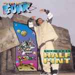 The Real Half Pint – To The Land Of Funk (1994, CD) - Discogs